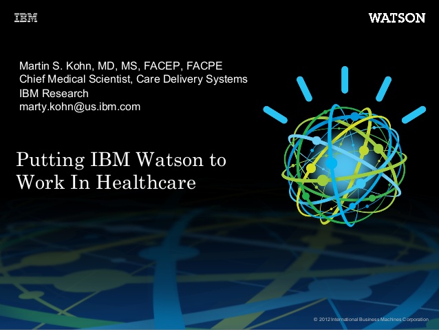 IBM presenta Watson per la raccolta ed elaborazione dei dati sanitari IBM presenta Watson per la raccolta ed elaborazione dei dati sanitari