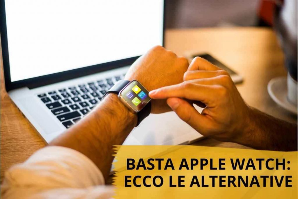 Alternative all'Apple Watch