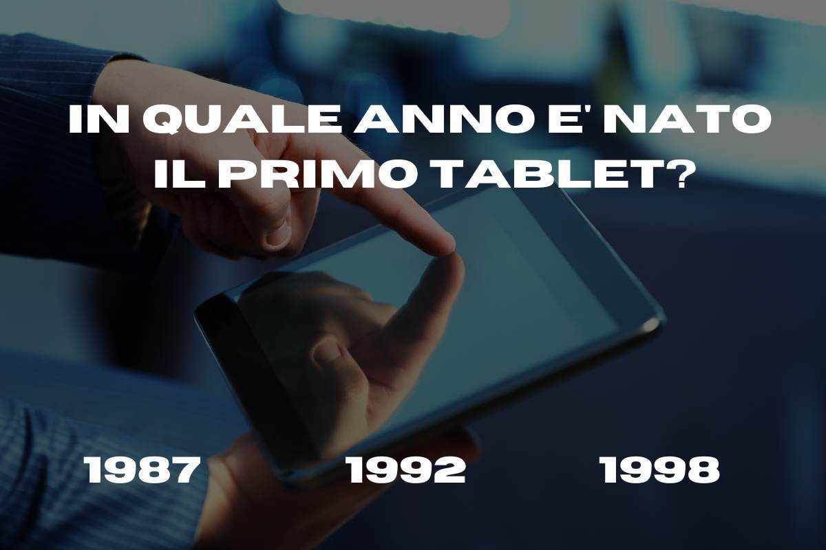 Quiz sulla nascita del primo tablet