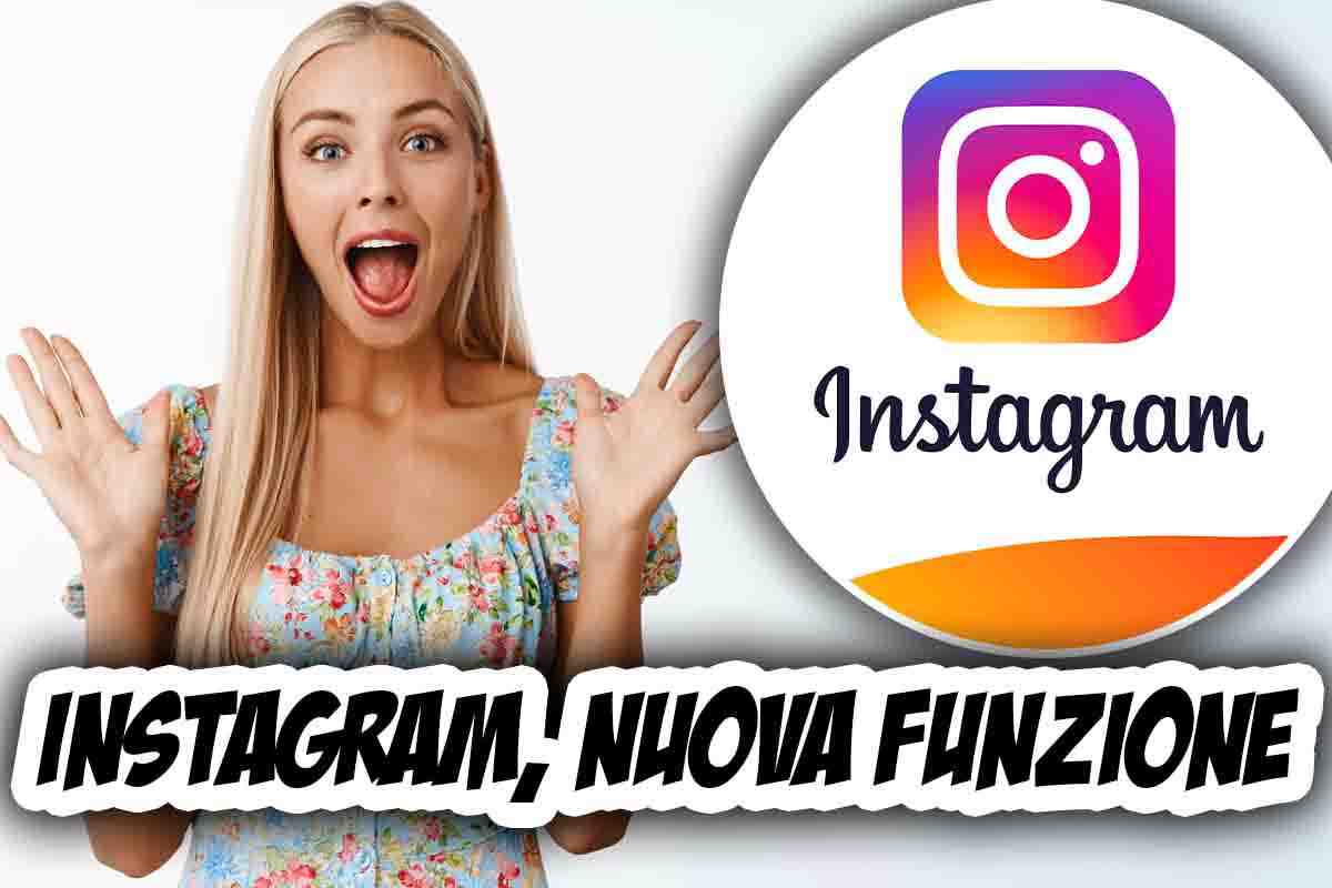 Instagram: ecco la nuova funzione e come funzionerà